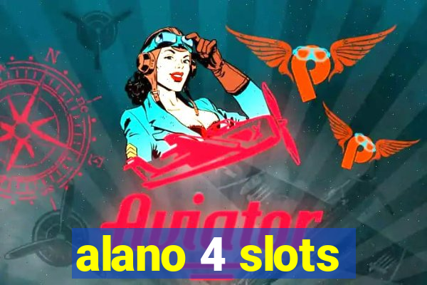 alano 4 slots